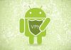 Top VPNs for Android